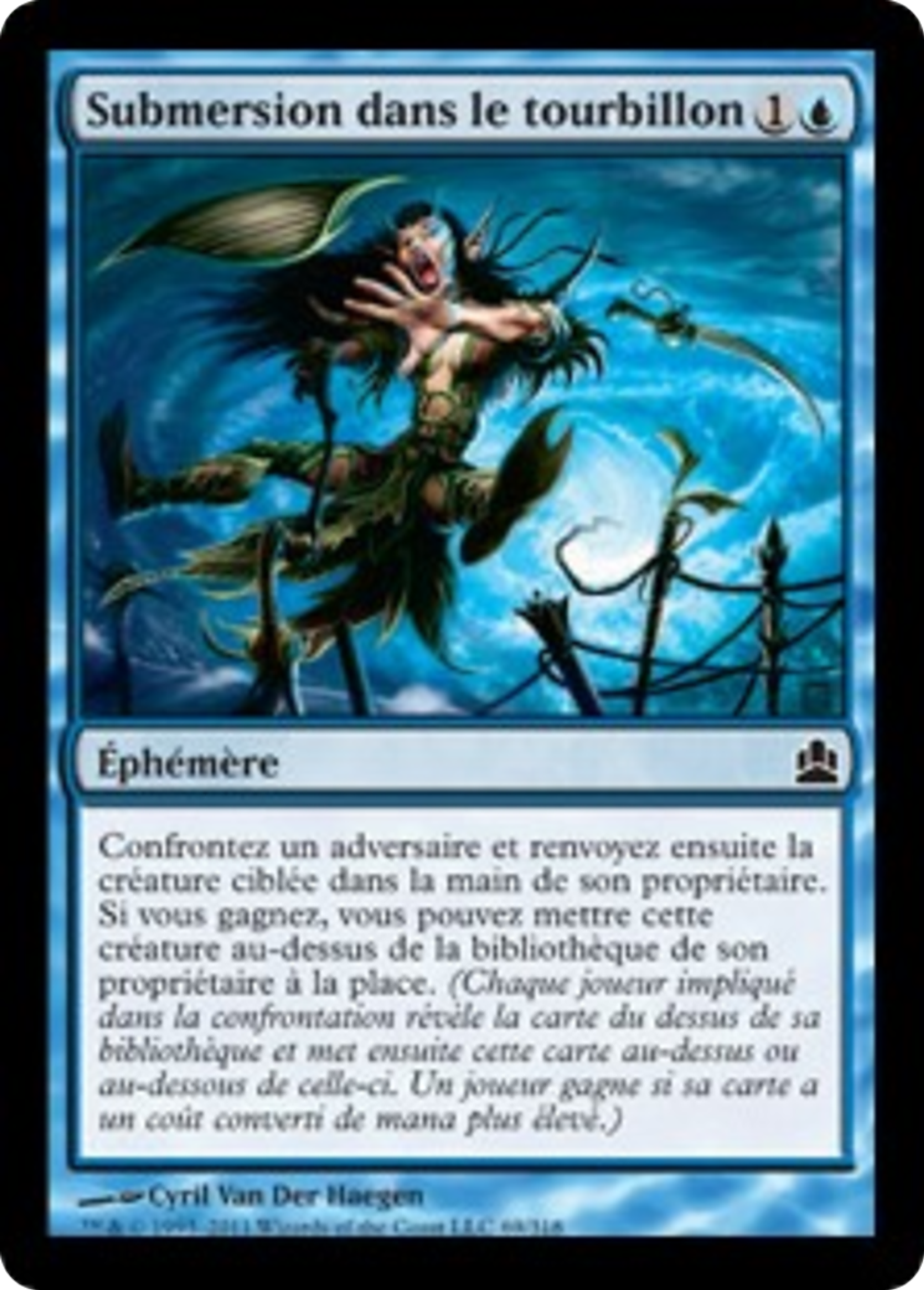 Submersion dans le tourbillon — Commander 2011 — Magic: The Gathering