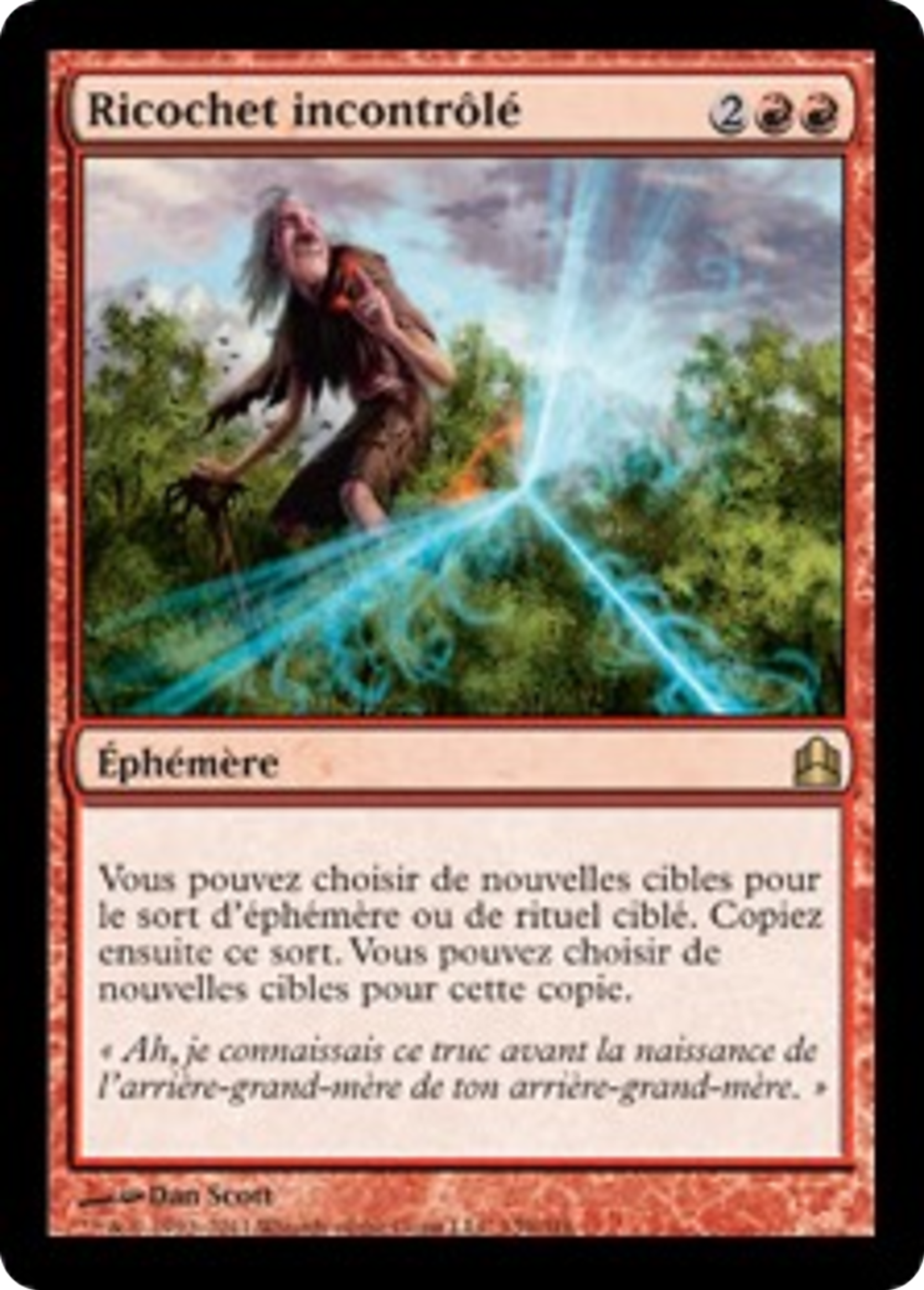 Ricochet incontrôlé — Commander 2011 — Magic: The Gathering