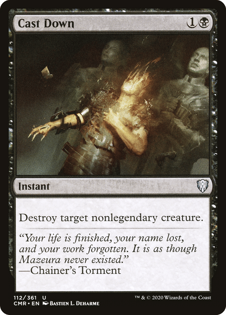 Cast Down — Commander Legends — Magic: The Gathering