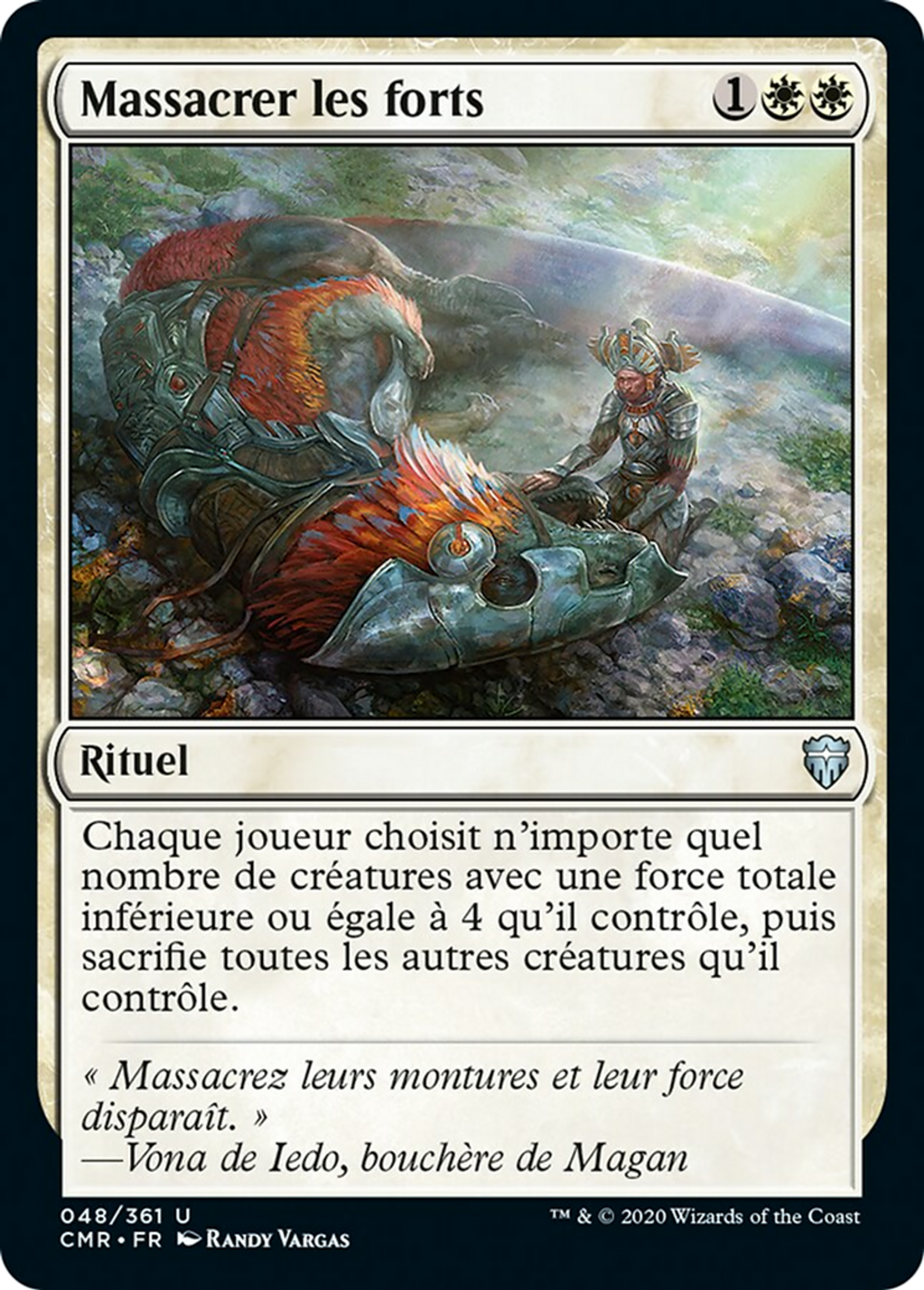 Massacrer les forts — Commander Legends — Magic: The Gathering