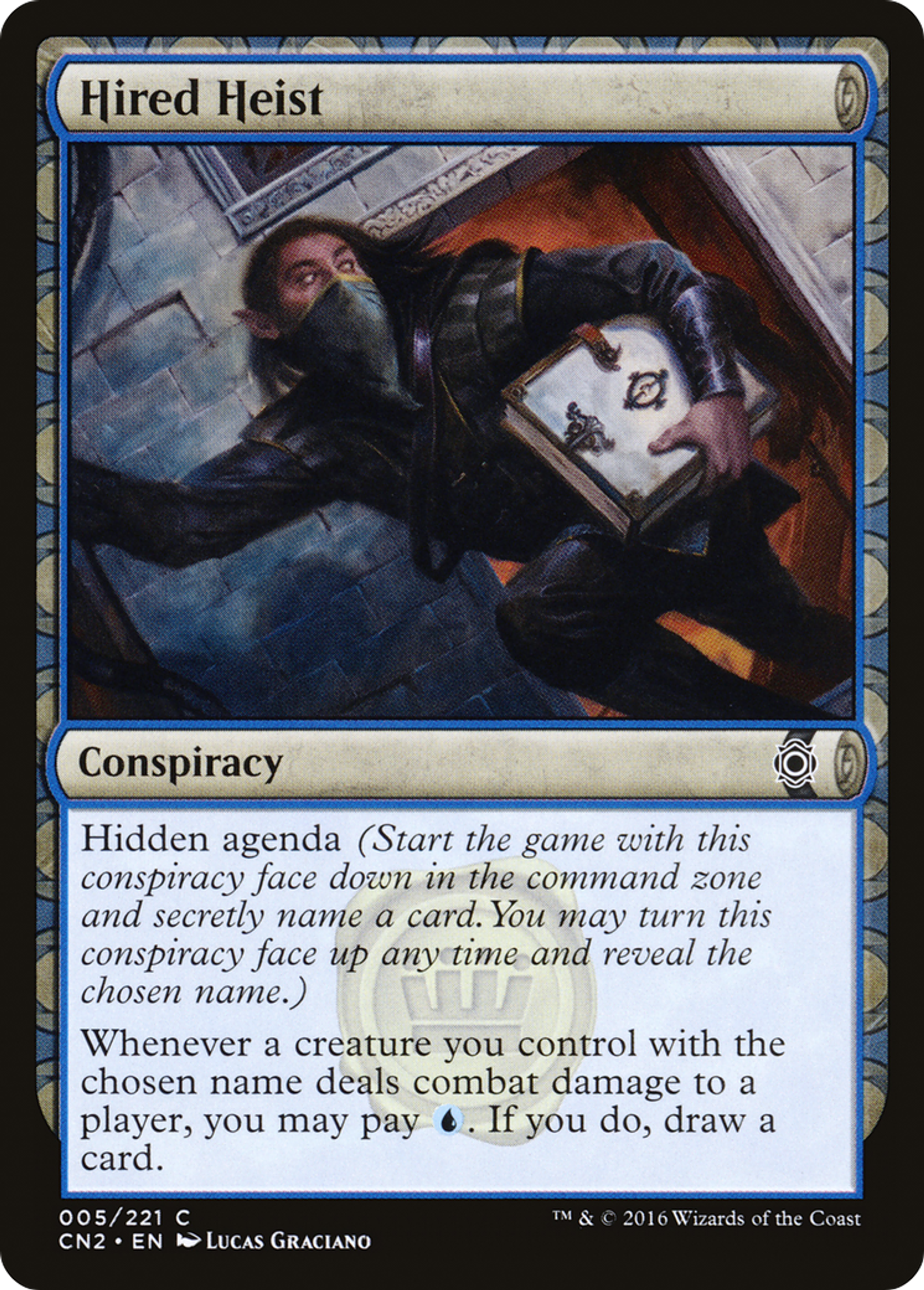 Hired Heist — Conspiracy: Take the Crown — Magic: The Gathering