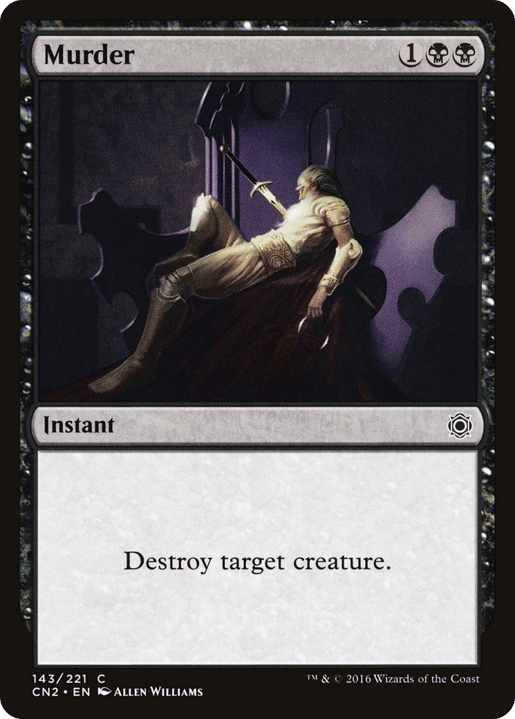 Murder — Conspiracy: Take the Crown — Magic: The Gathering