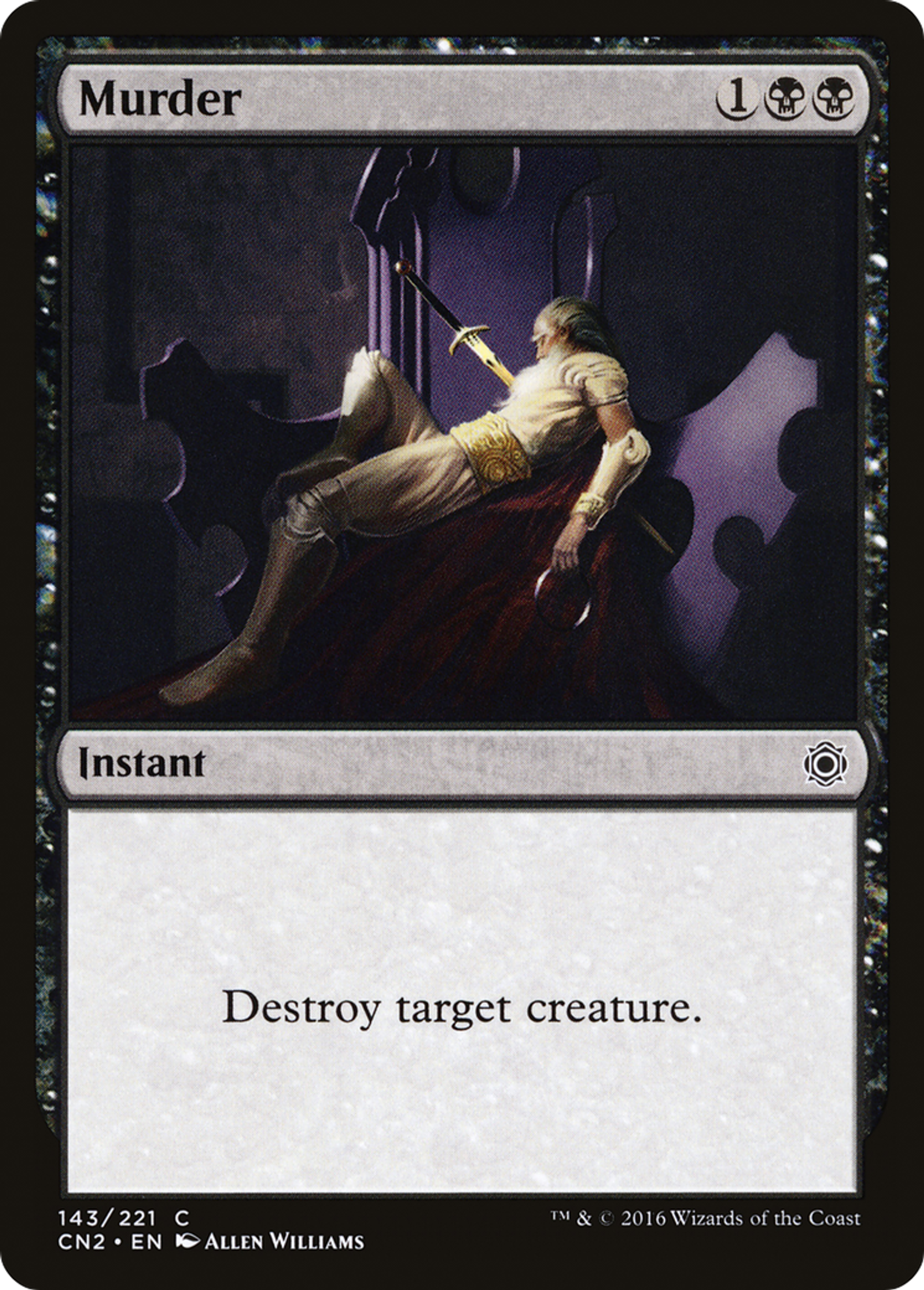 Homicide — Conspiracy: Take the Crown — Magic: The Gathering