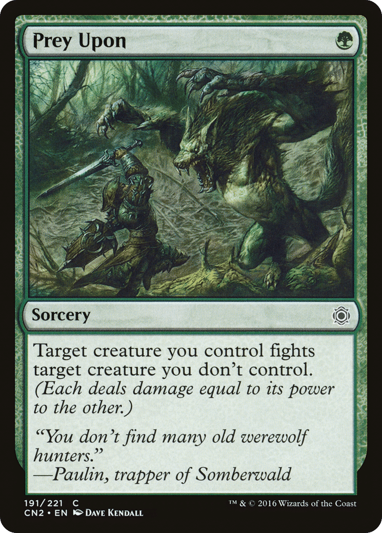 Prey Upon — Conspiracy: Take the Crown — Magic: The Gathering