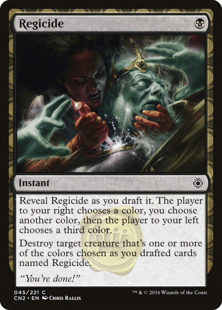 Regicide — Conspiracy: Take the Crown — Magic: The Gathering