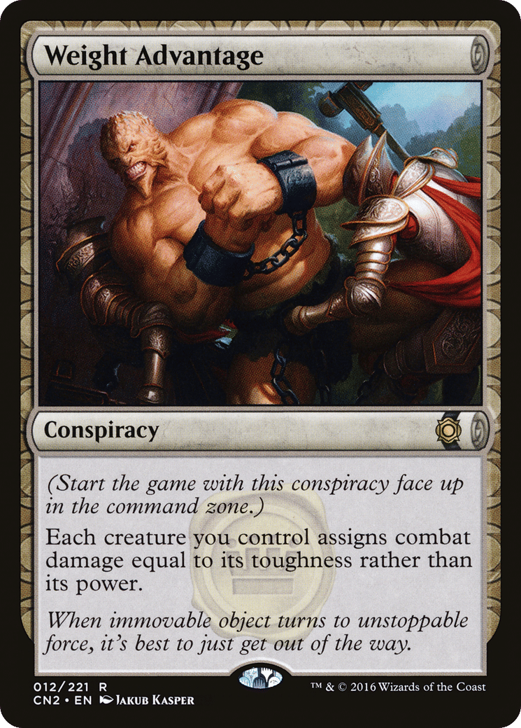 Weight Advantage — Conspiracy: Take the Crown — Magic: The Gathering