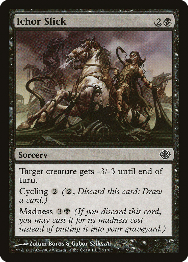 Ichor Slick — Duel Decks: Garruk vs. Liliana — Magic: The Gathering