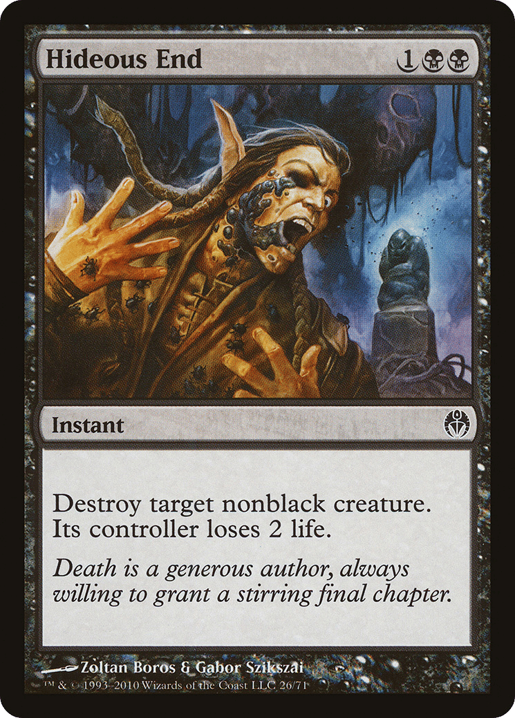 Hideous End — Duel Decks: Phyrexia vs. the Coalition — Magic: The Gathering