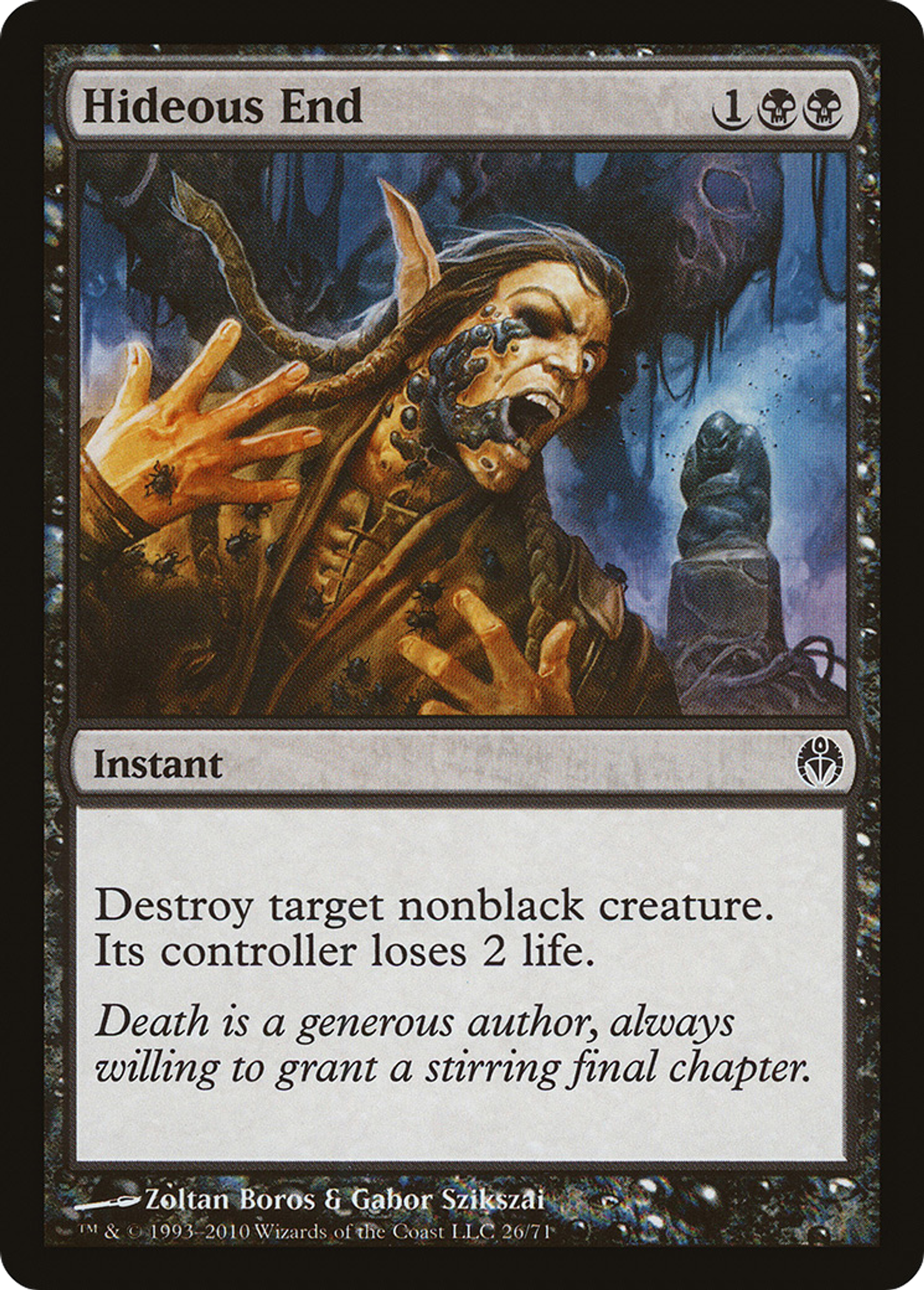 Hideous End — Duel Decks: Phyrexia vs. the Coalition — Magic: The Gathering