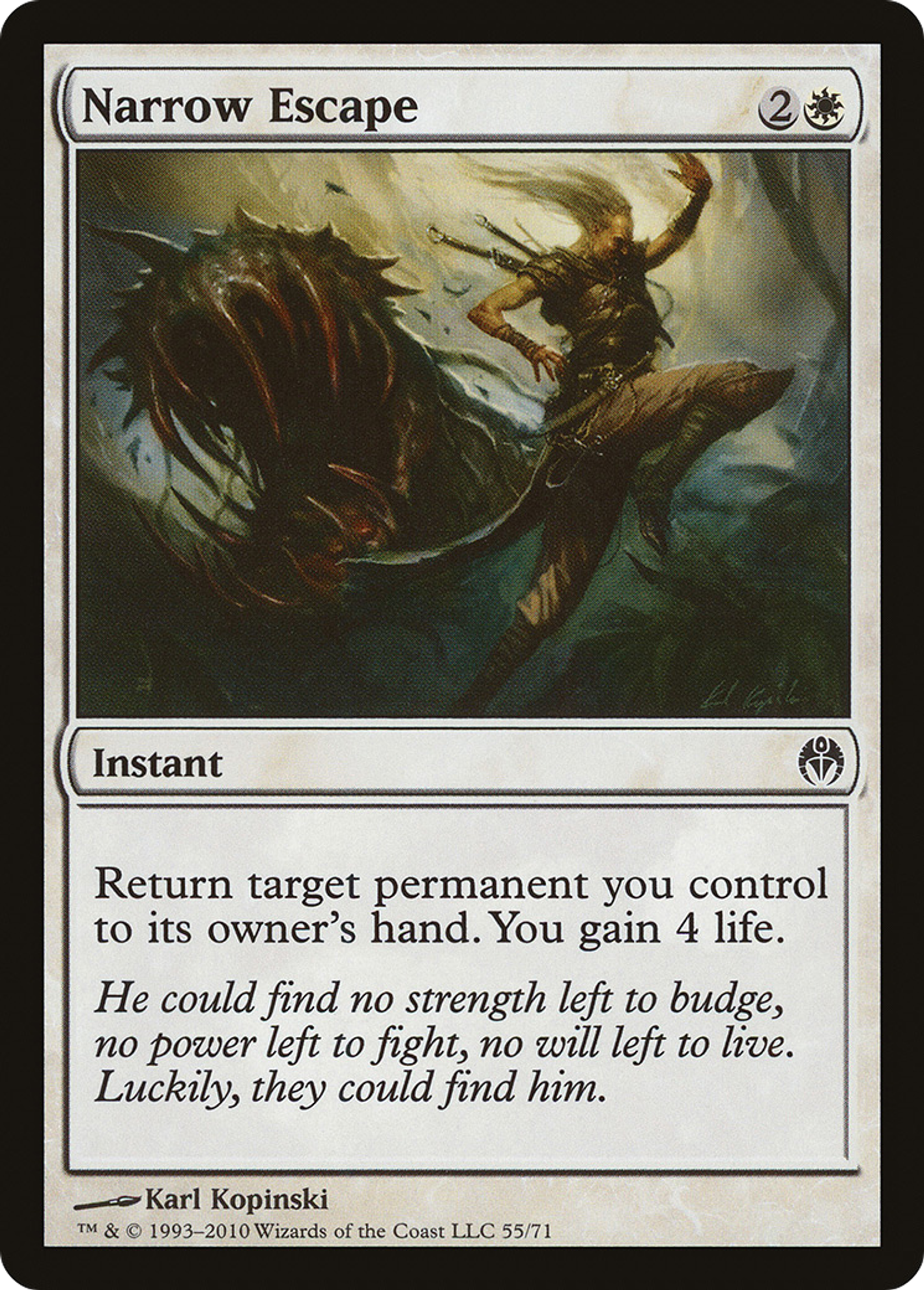 Narrow Escape — Duel Decks: Phyrexia vs. the Coalition — Magic: The Gathering