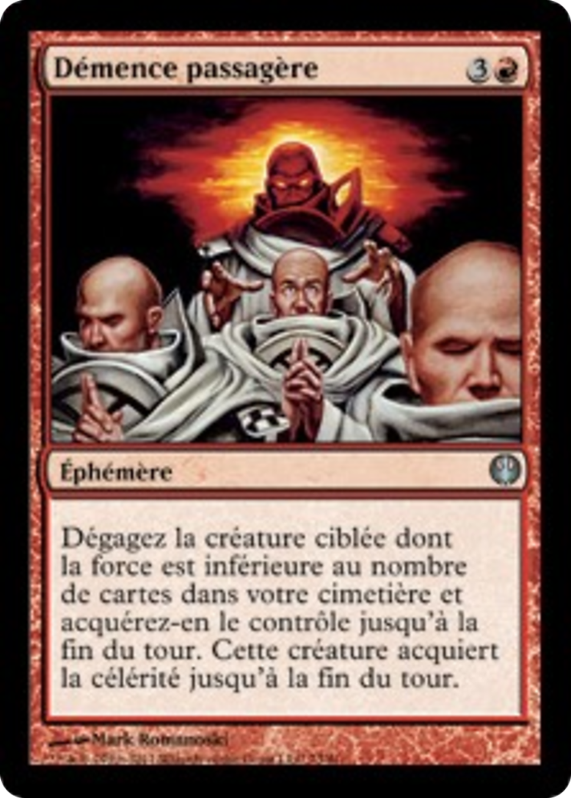 Démence passagère — Duel Decks: Knights vs. Dragons — Magic: The Gathering