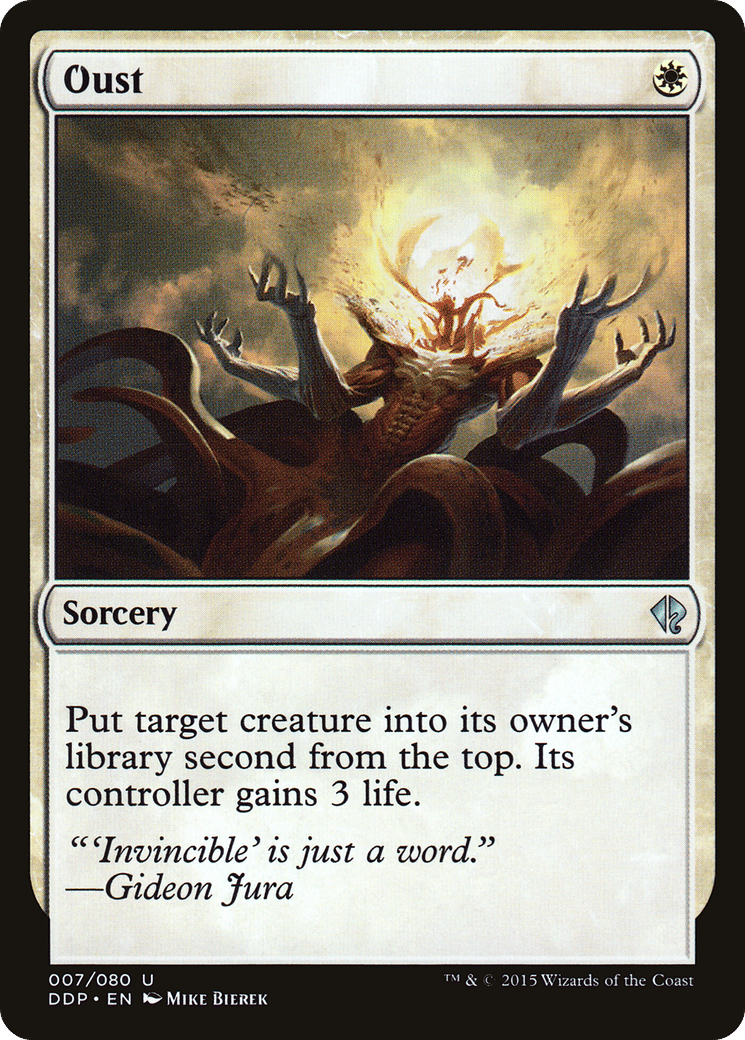 Oust — Duel Decks: Zendikar vs. Eldrazi — Magic: The Gathering