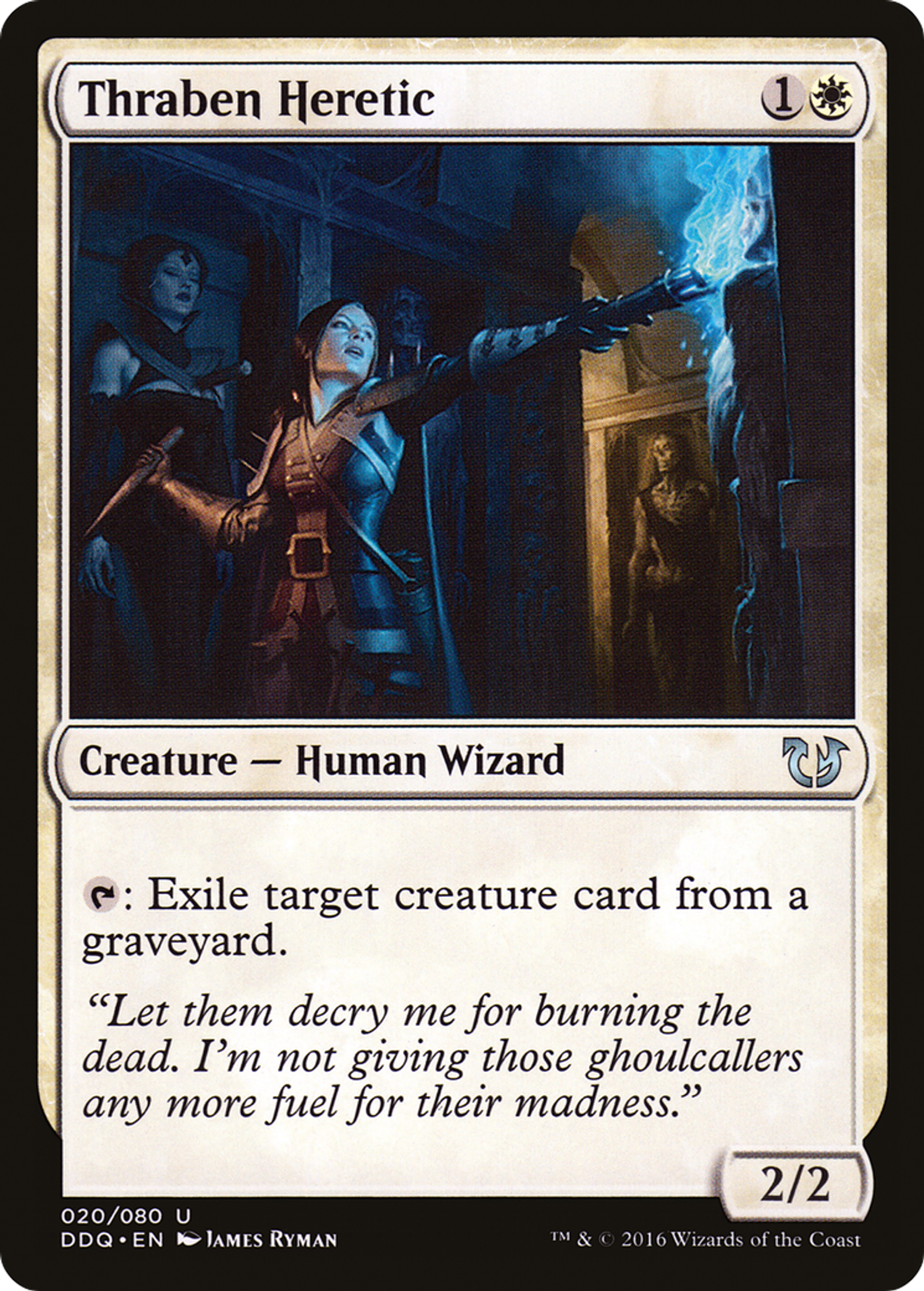 Thraben Heretic — Duel Decks: Blessed vs. Cursed — Magic: The Gathering