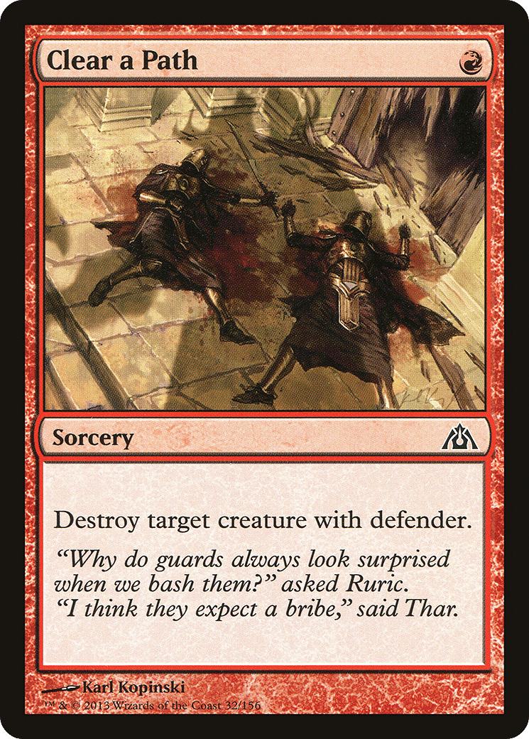 Clear a Path — Dragon's Maze — Magic: The Gathering