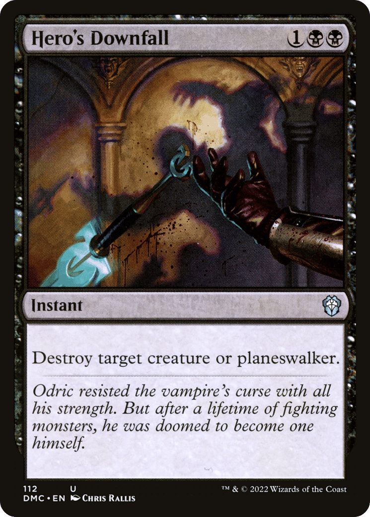 Hero's Downfall — Dominaria United Commander — Magic: The Gathering
