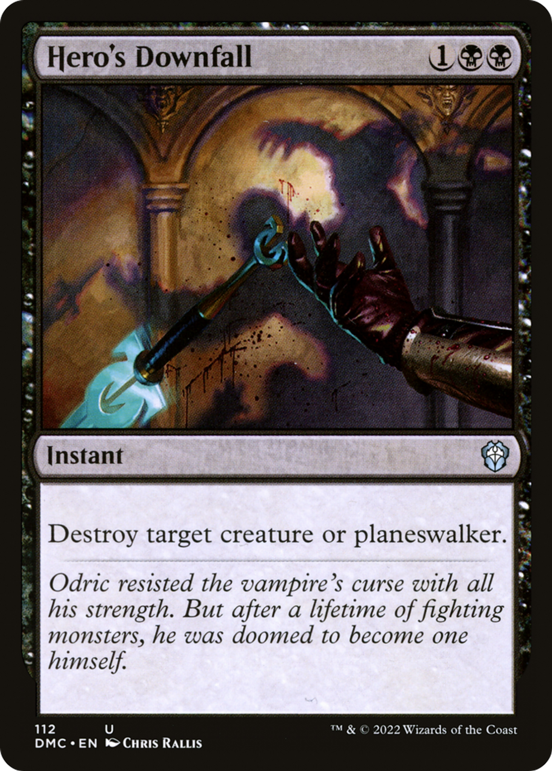 Hero's Downfall — Dominaria United Commander — Magic: The Gathering