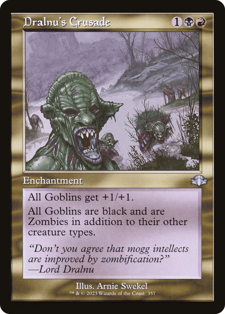Dralnu's Crusade — Dominaria Remastered — Magic: The Gathering