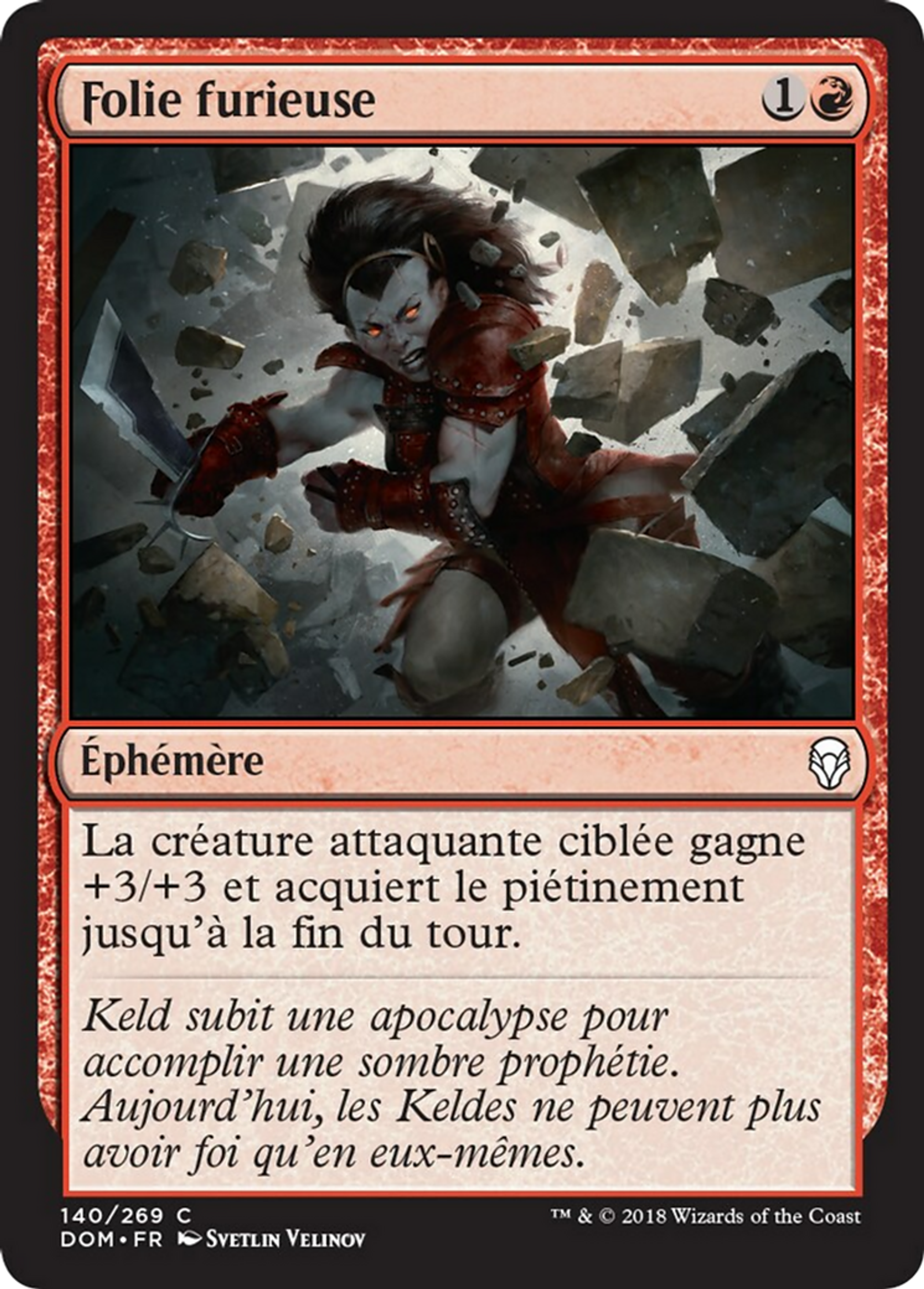 Folie furieuse — Dominaria — Magic: The Gathering