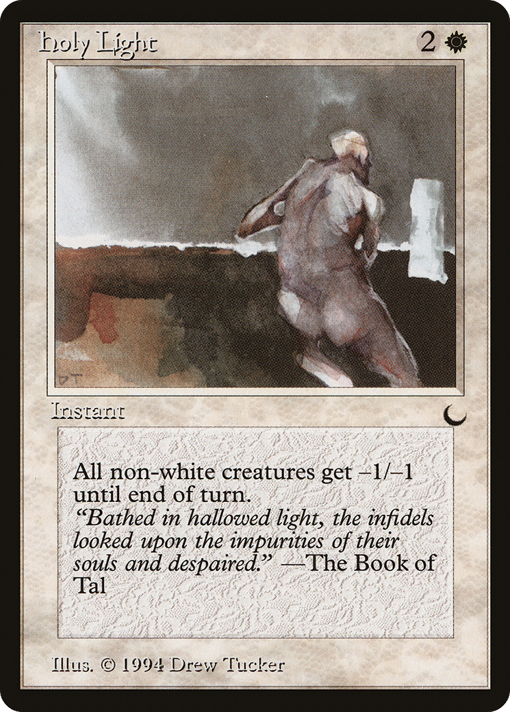 Holy Light — The Dark — Magic: The Gathering