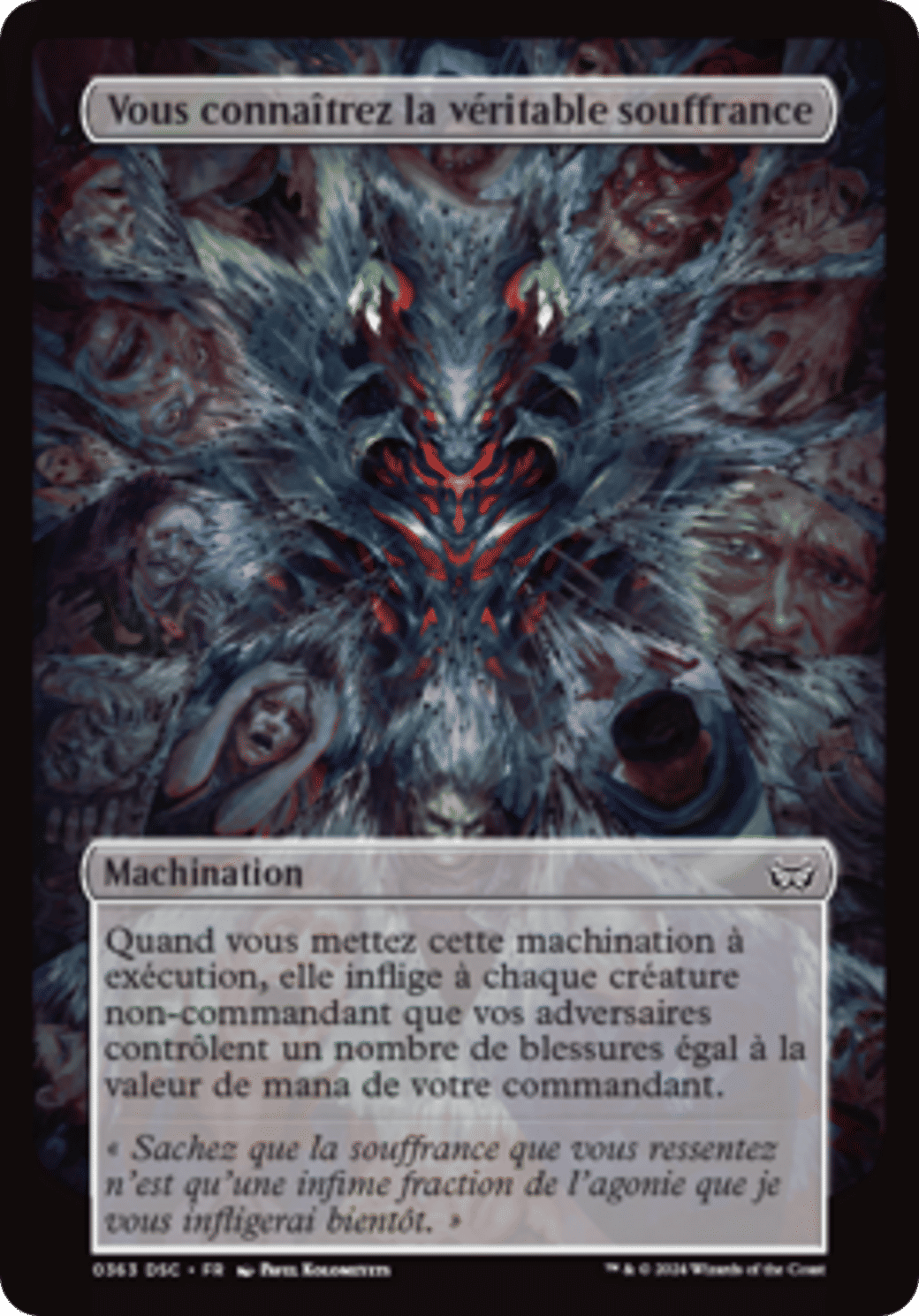 Vous connaîtrez la véritable souffrance — Duskmourn: House of Horror Commander — Magic: The Gathering