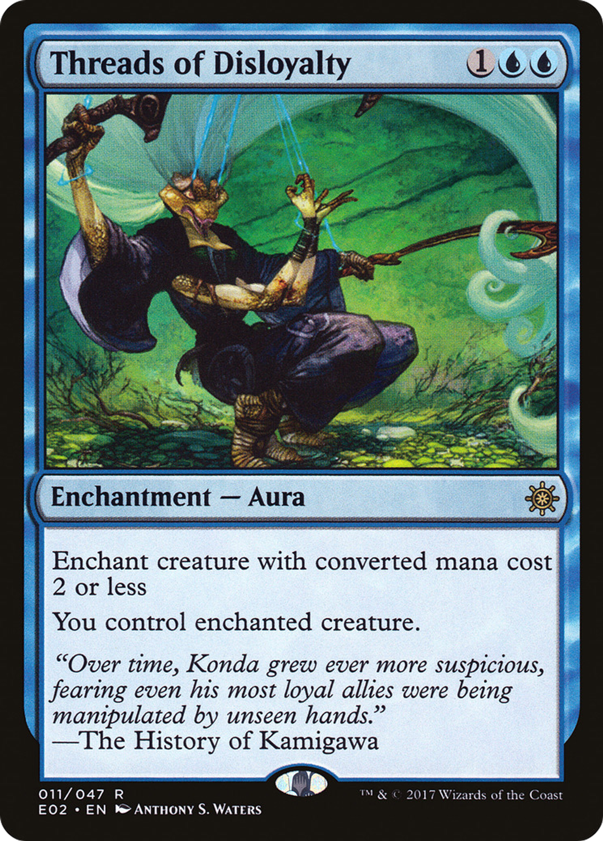 Threads of Disloyalty — Explorers of Ixalan — Magic: The Gathering
