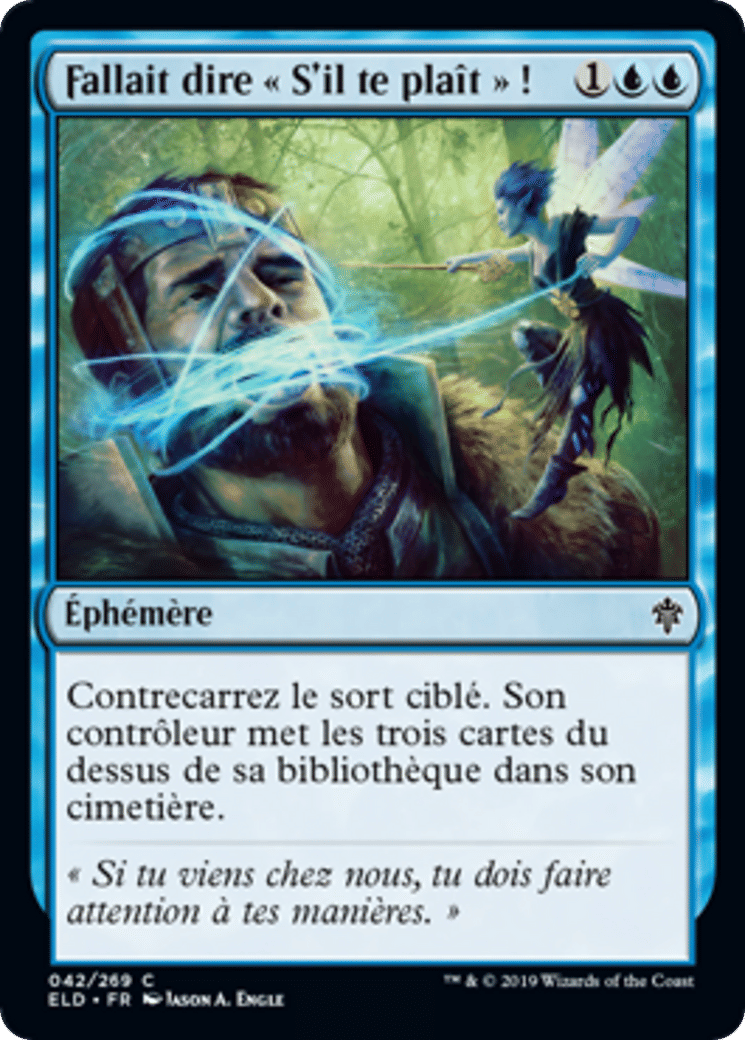 Fallait dire « S'il te plaît » ! — Throne of Eldraine — Magic: The Gathering