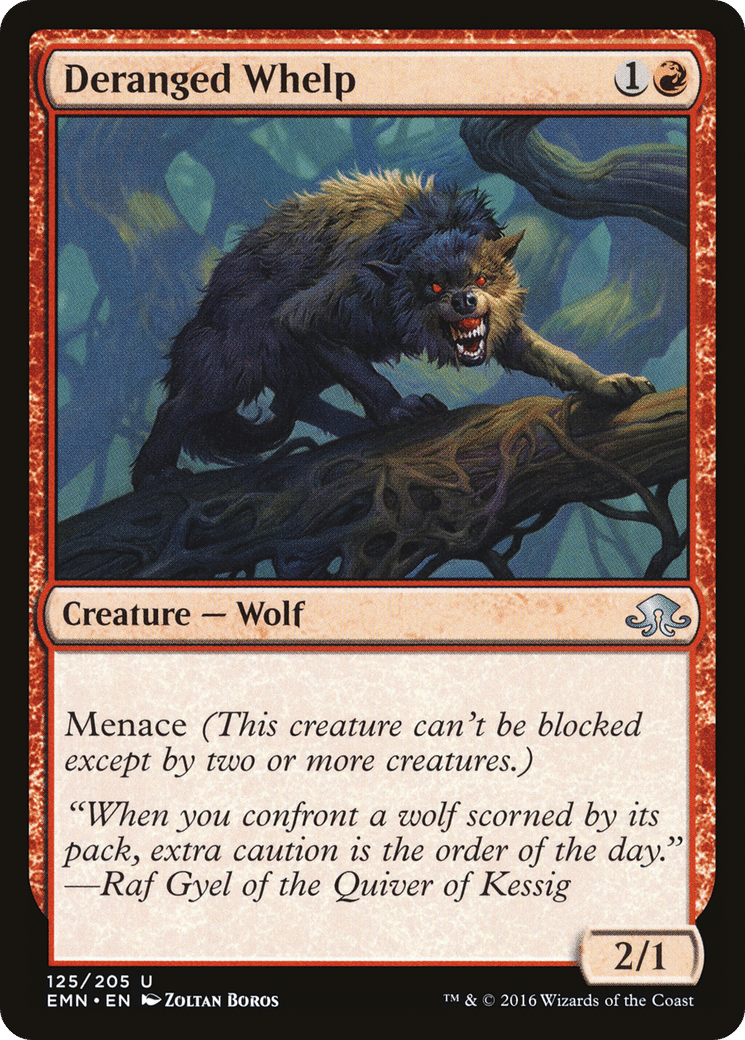 Deranged Whelp — Eldritch Moon — Magic: The Gathering