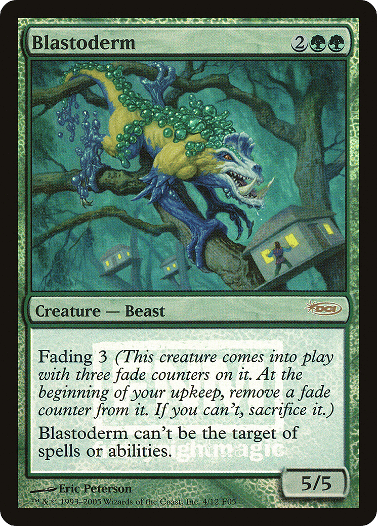 Blastoderm — Friday Night Magic 2005 — Magic: The Gathering