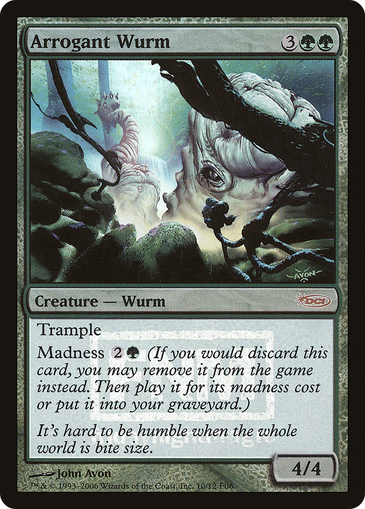 Arrogant Wurm — Friday Night Magic 2006 — Magic: The Gathering