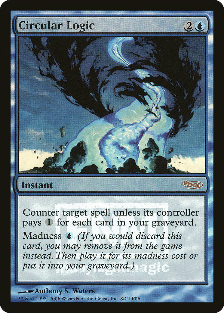 Logique circulaire from Friday Night Magic 2006 - Magic: The Gathering