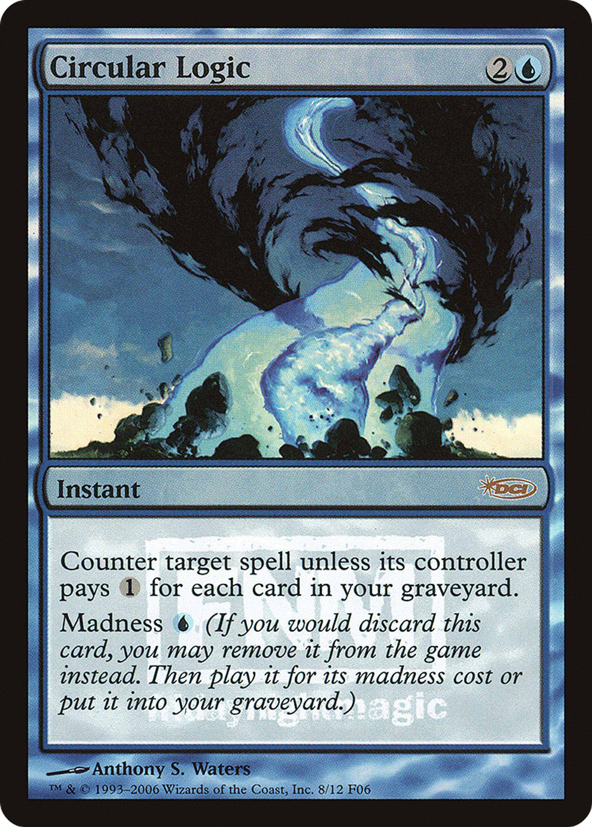 Logique circulaire — Friday Night Magic 2006 — Magic: The Gathering