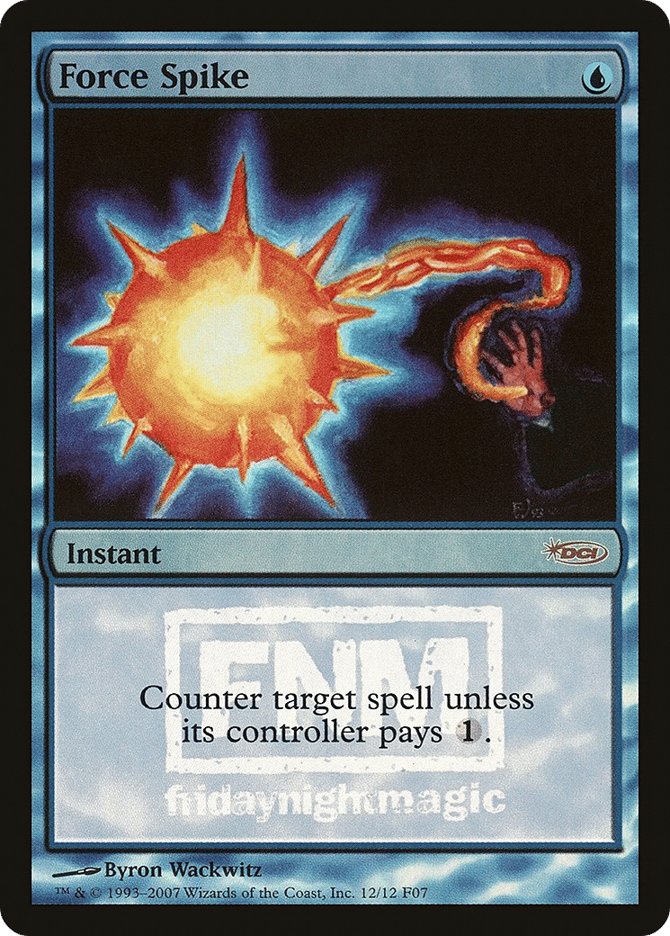 Force Spike — Friday Night Magic 2007 — Magic: The Gathering