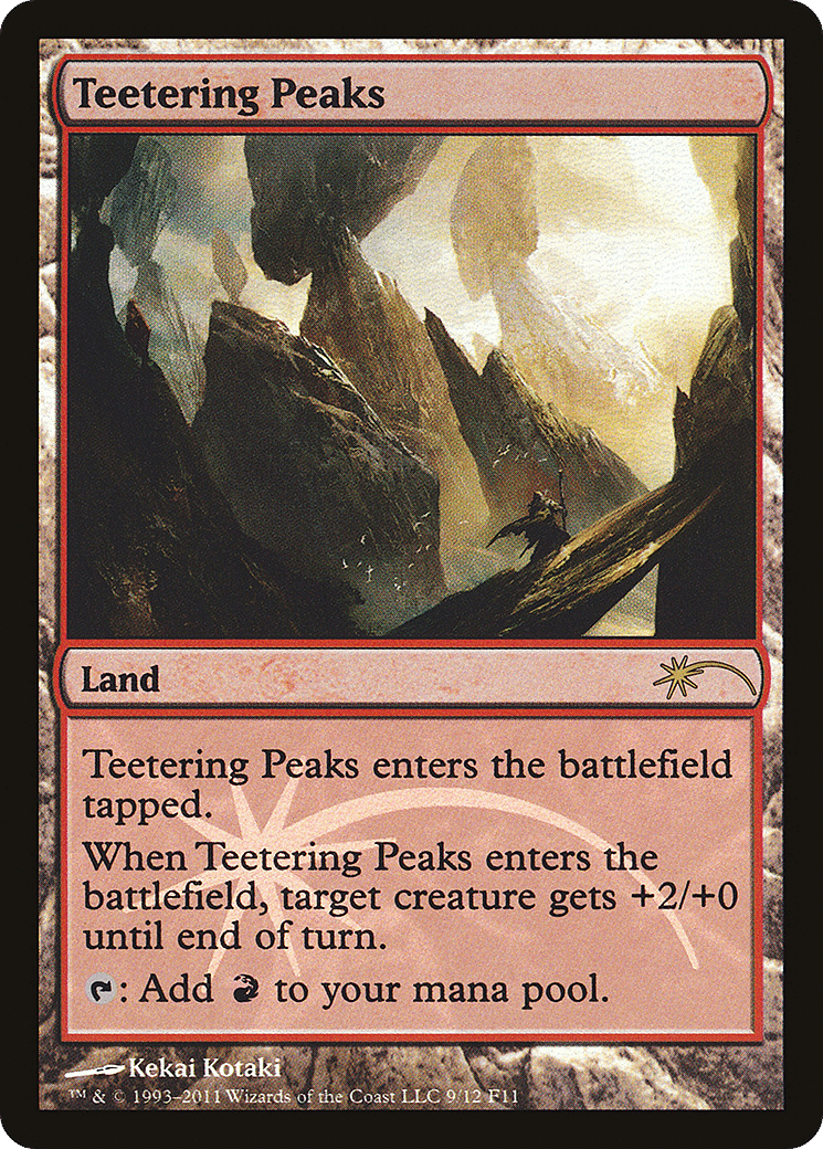 Teetering Peaks — Friday Night Magic 2011 — Magic: The Gathering