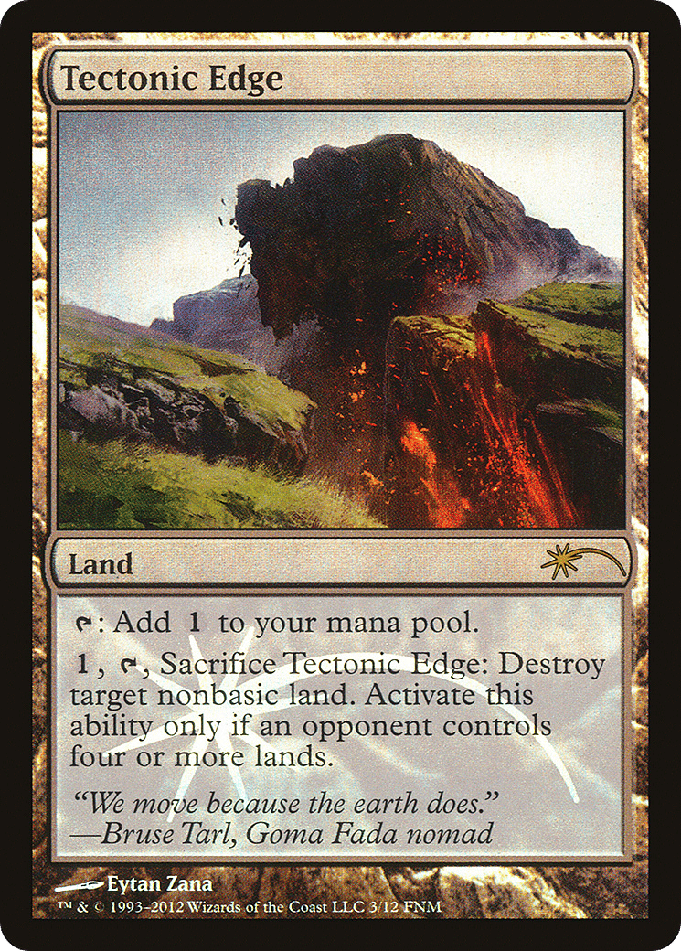 Tectonic Edge — Friday Night Magic 2012 — Magic: The Gathering