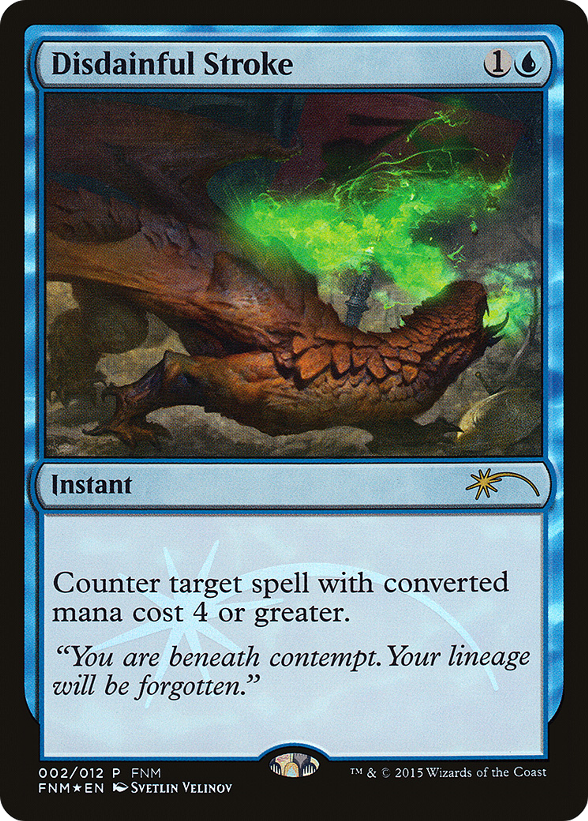 Botte dédaigneuse — Friday Night Magic 2015 — Magic: The Gathering