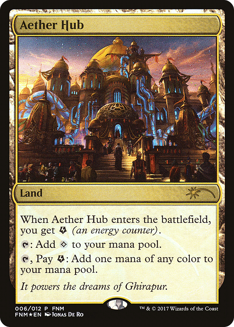 Aether Hub — Friday Night Magic 2017 — Magic: The Gathering