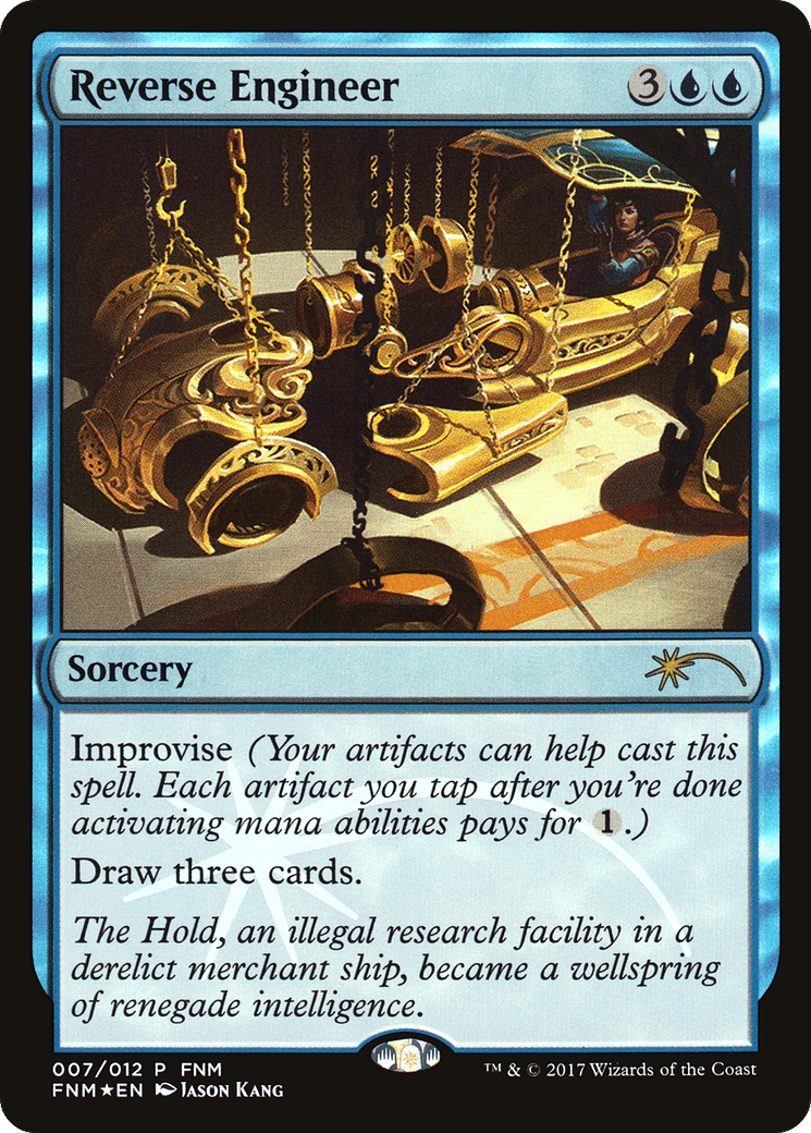 Reverse Engineer — Friday Night Magic 2017 — Magic: The Gathering