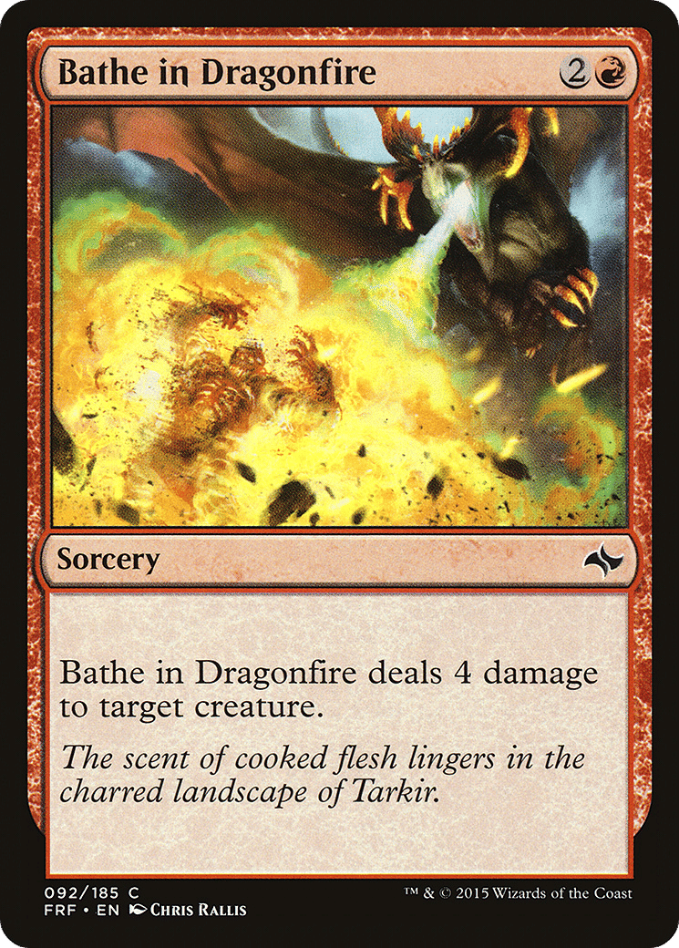 Bathe in Dragonfire — Fate Reforged — Magic: The Gathering
