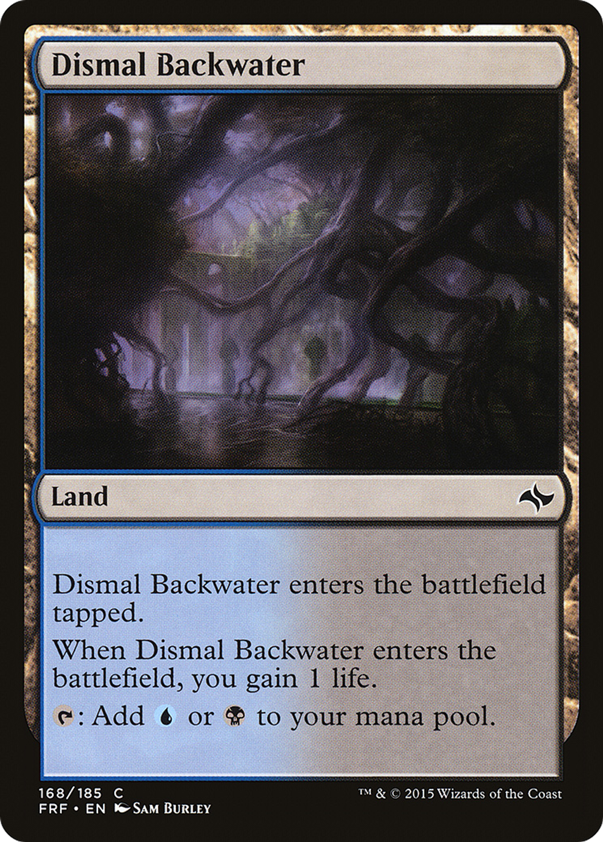 Dismal Backwater — Fate Reforged — Magic: The Gathering
