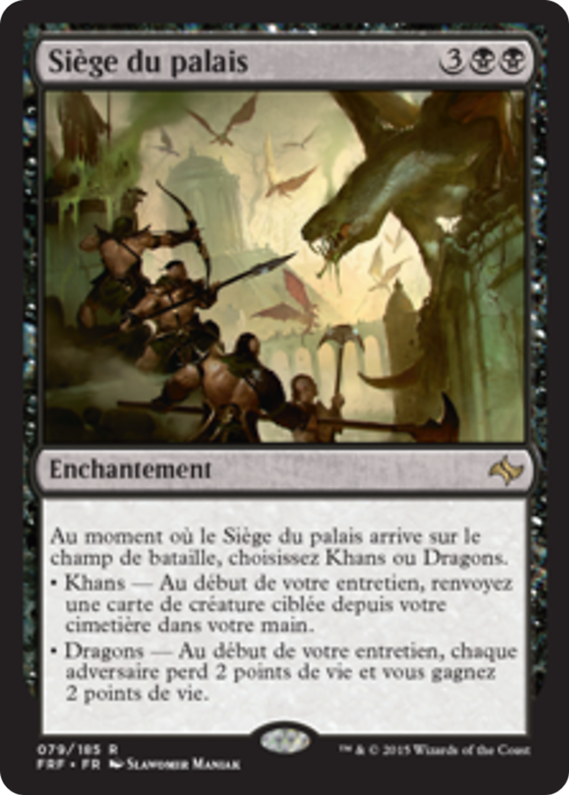 Siège du palais — Fate Reforged — Magic: The Gathering