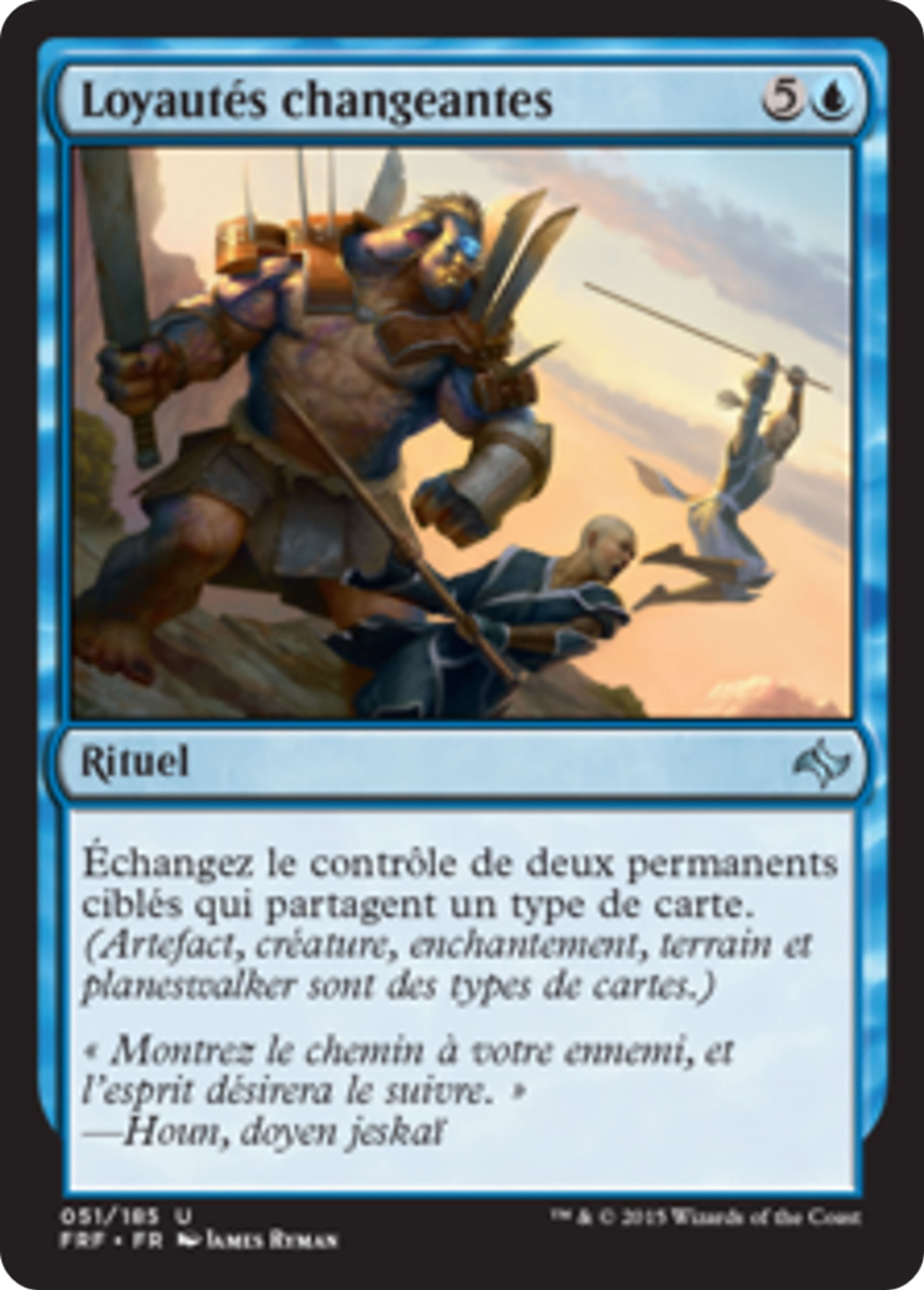 Loyautés changeantes — Fate Reforged — Magic: The Gathering