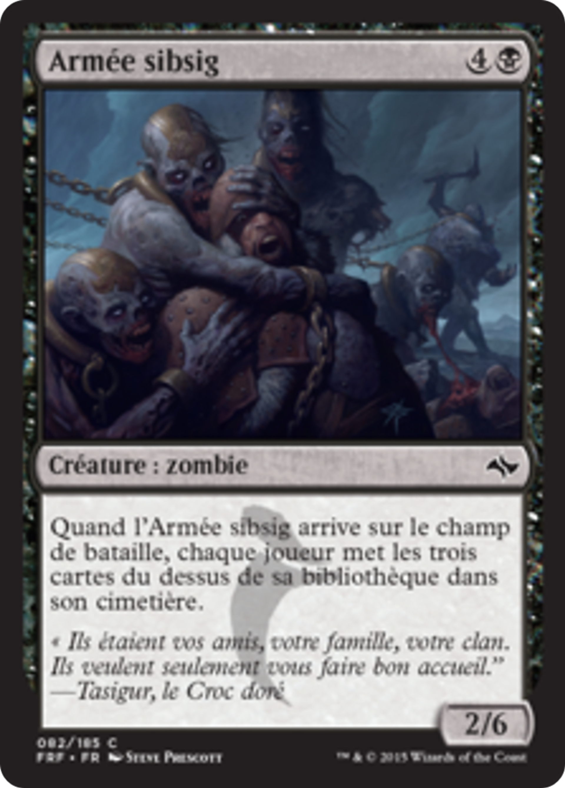 Armée sibsig — Fate Reforged — Magic: The Gathering