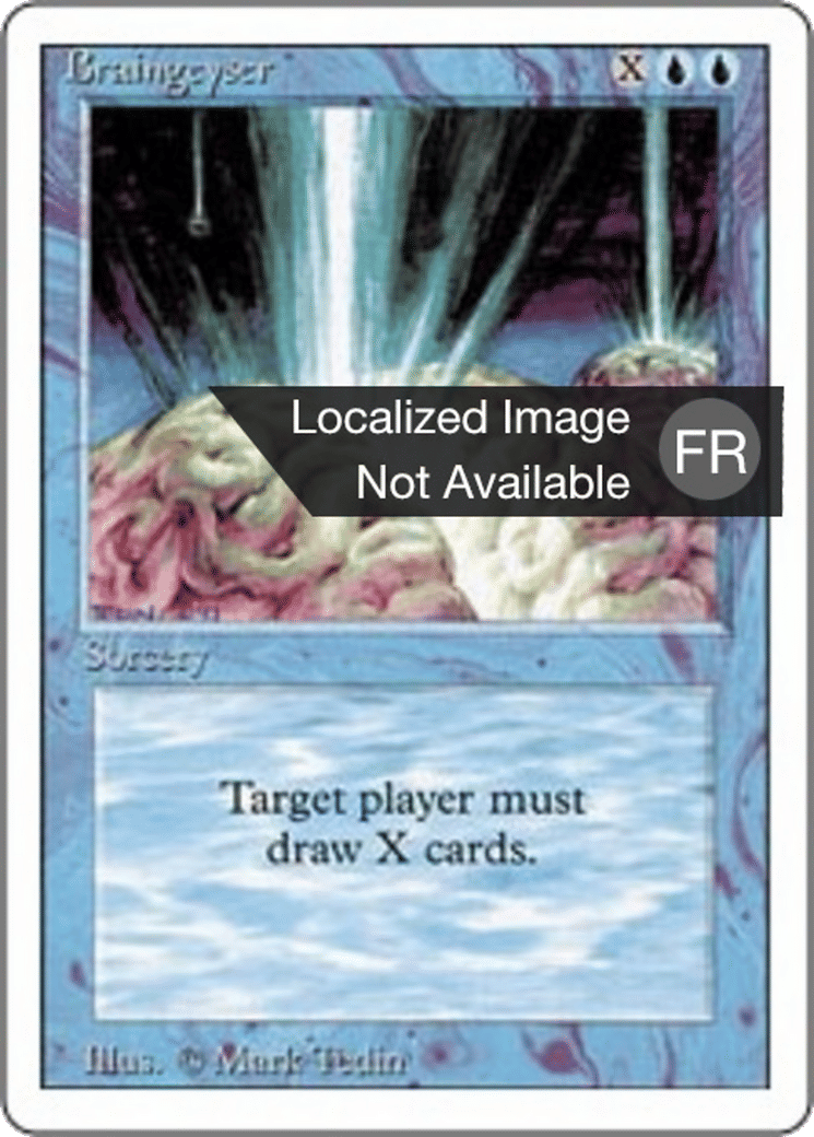 Braingeyser — Foreign White Border — Magic: The Gathering