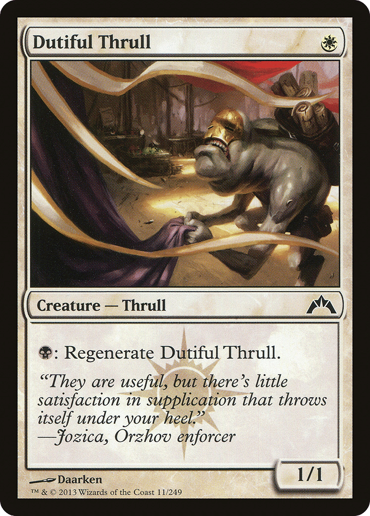 Dutiful Thrull — Gatecrash — Magic: The Gathering