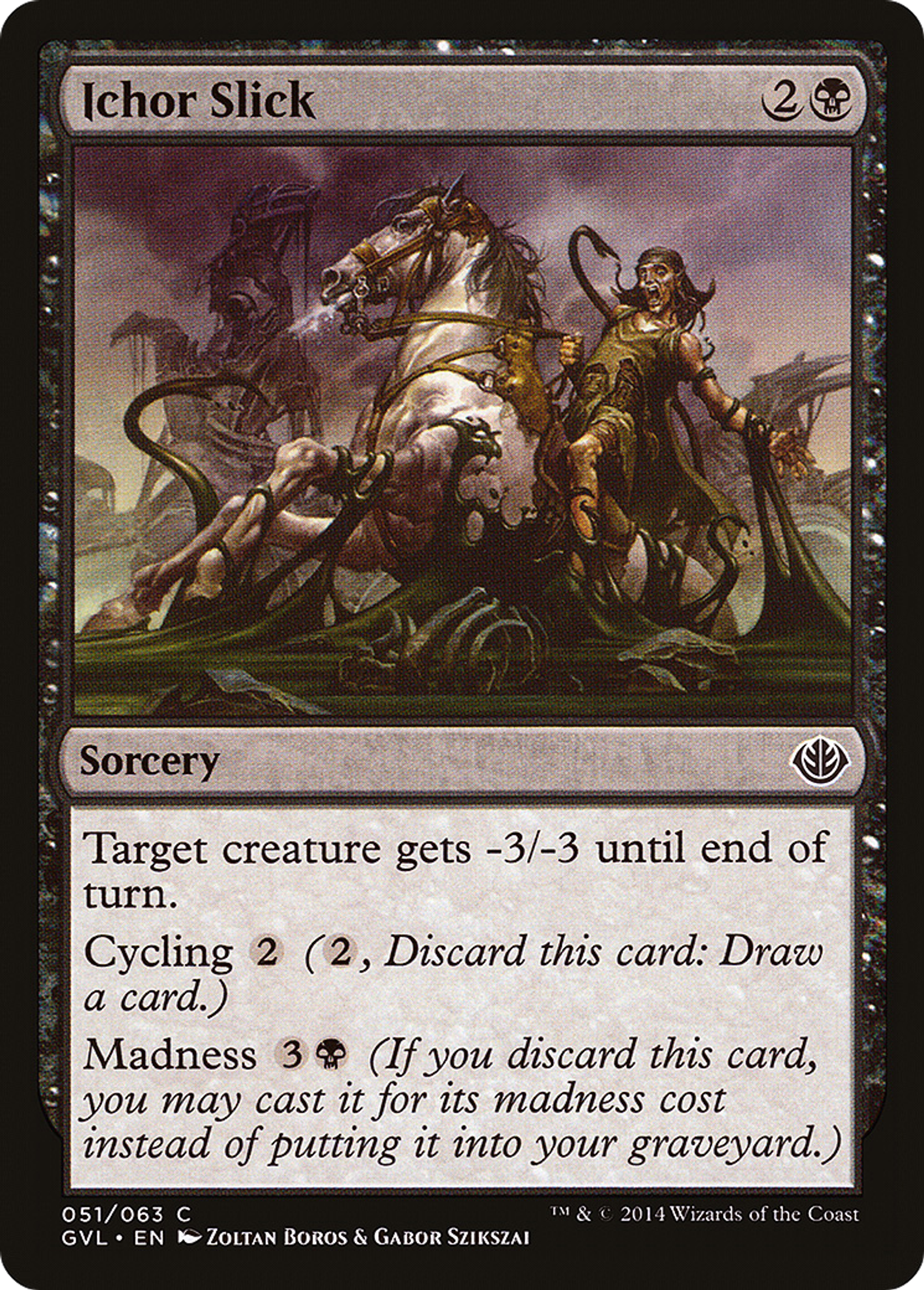 Ichor Slick — Duel Decks Anthology: Garruk vs. Liliana — Magic: The Gathering
