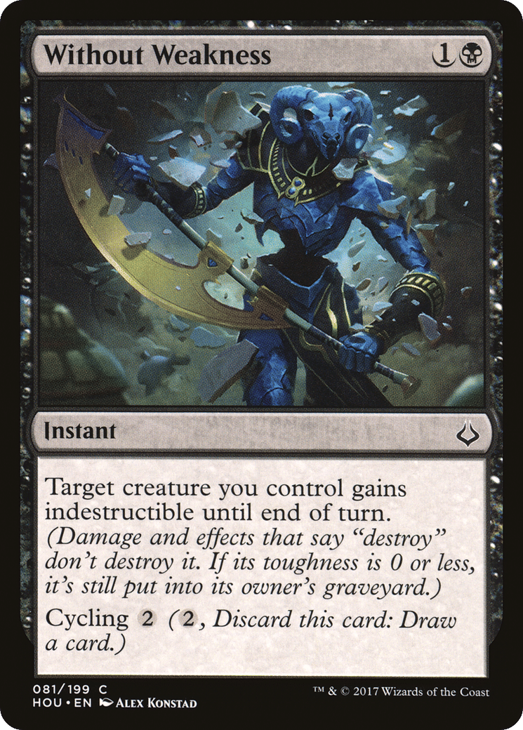 Without Weakness — Hour of Devastation — Magic: The Gathering