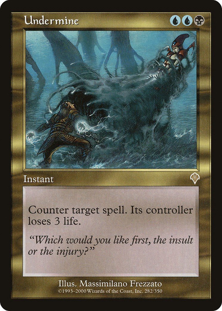 Undermine — Invasion — Magic: The Gathering