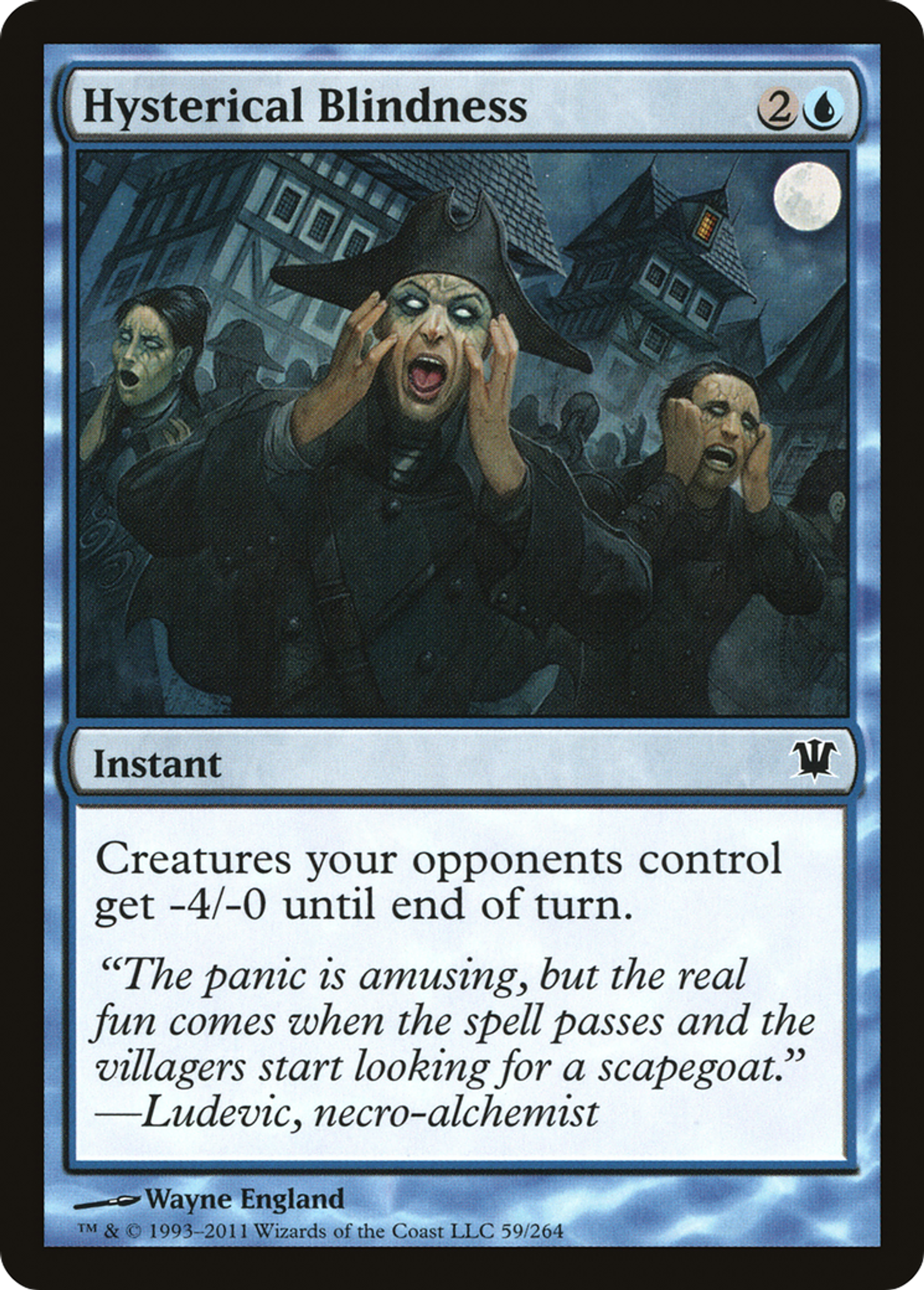 Aveuglement hystérique — Innistrad — Magic: The Gathering