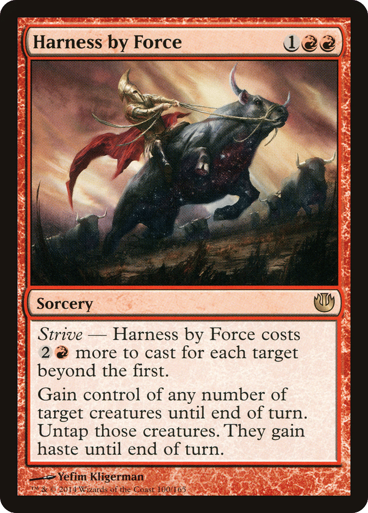 Harness by Force — Journey into Nyx — Magic: The Gathering