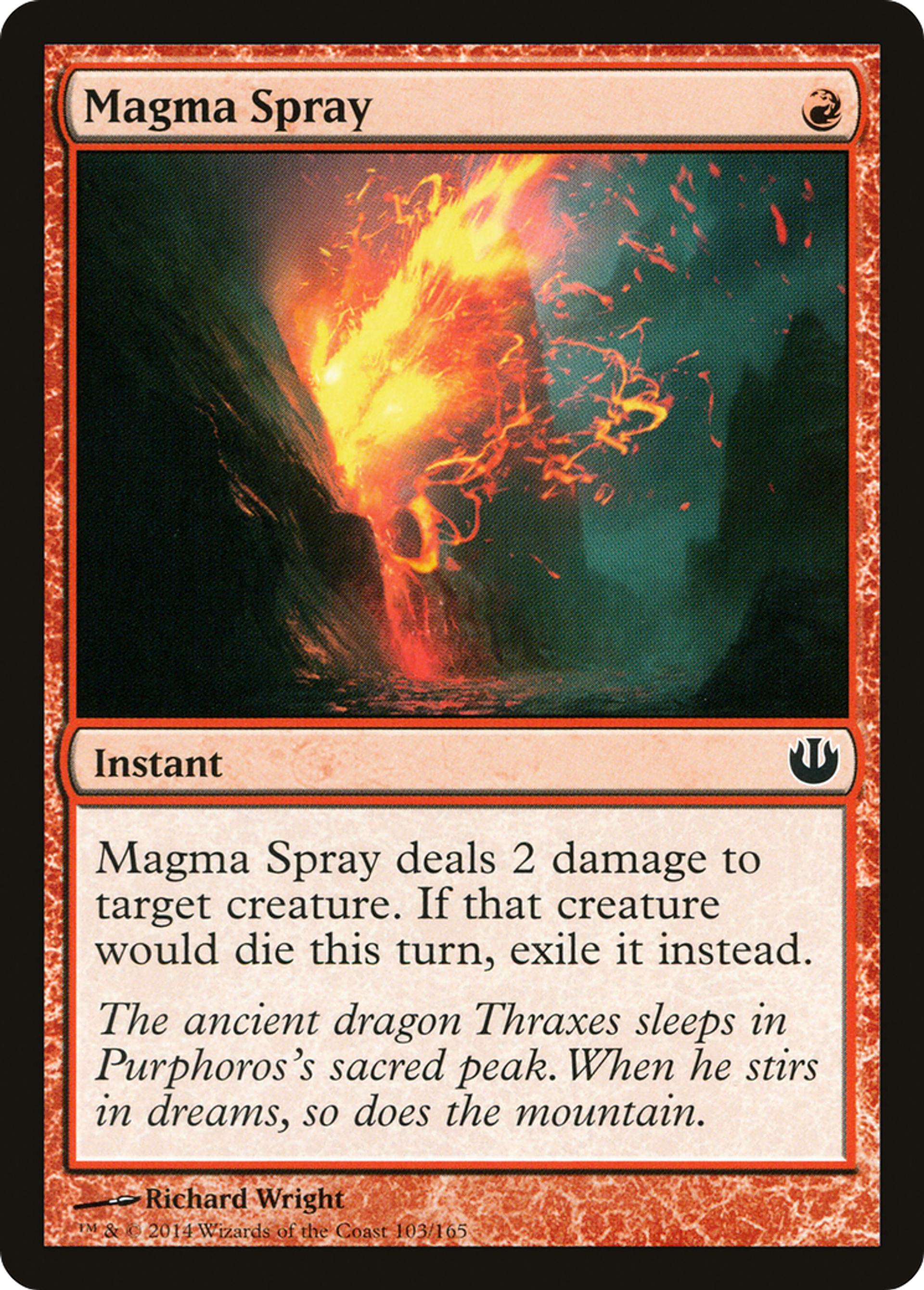 Magma Spray — Journey into Nyx — Magic: The Gathering